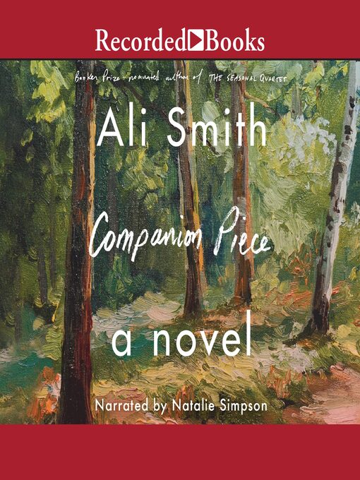 Title details for Companion Piece by Ali Smith - Available